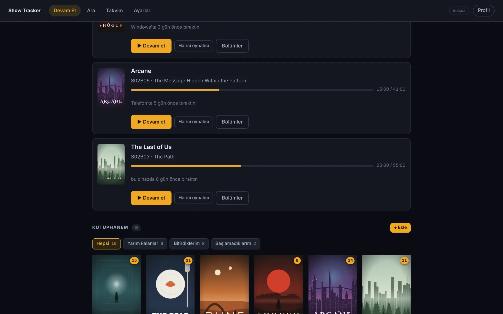 The library, filtered by where you are with each show